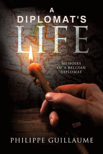 Cover image for A Diplomat's Life: Memoirs of a Belgian Diplomat