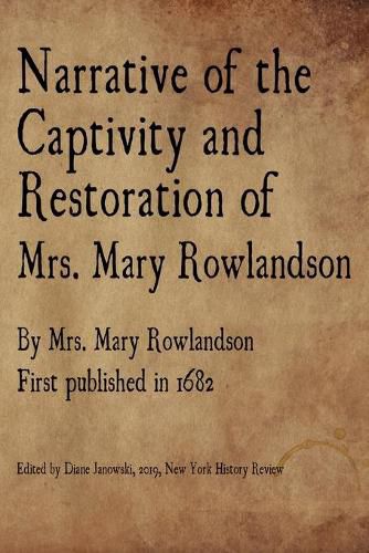 Cover image for Narrative of the Captivity and Restoration of Mrs. Mary Rowlandson