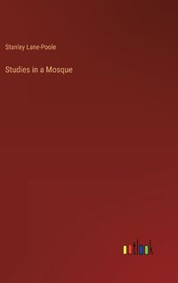 Cover image for Studies in a Mosque
