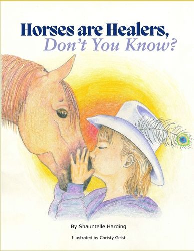 Cover image for Horses Are Healers, Don't You Know?