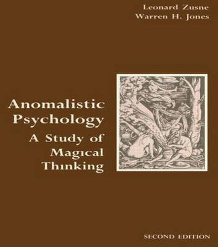 Anomalistic Psychology: A Study of Magical Thinking