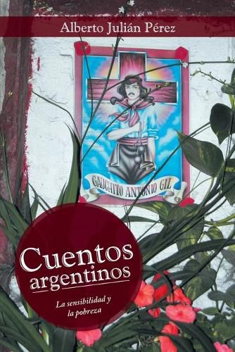 Cover image for Cuentos argentinos: La sensibilidad y la pobreza