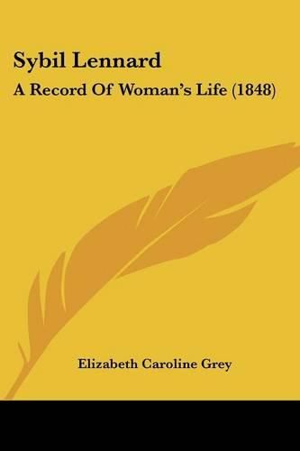 Sybil Lennard: A Record of Woman's Life (1848)