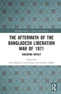 Cover image for The Aftermath of the Bangladesh Liberation War of 1971