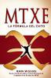 Cover image for MTXE The Formula for Success (Spanish)