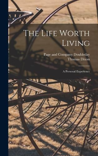 The Life Worth Living