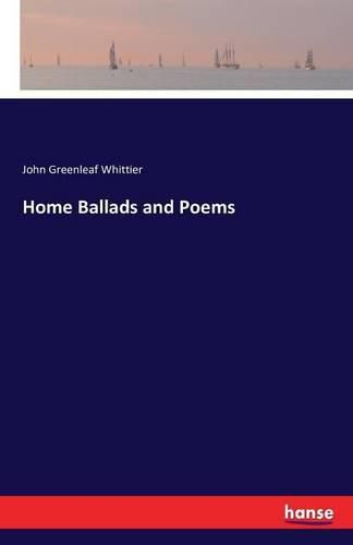 Cover image for Home Ballads and Poems