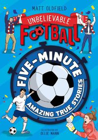 Cover image for Five-Minute Amazing True Football Stories