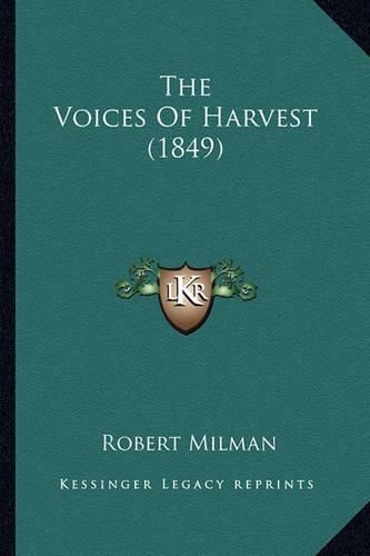 Cover image for The Voices of Harvest (1849)