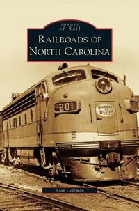 Cover image for Railroads of North Carolina