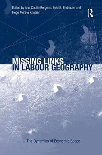 Cover image for Missing Links in Labour Geography