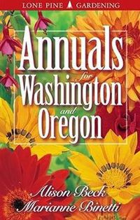 Cover image for Annuals for Washington and Oregon