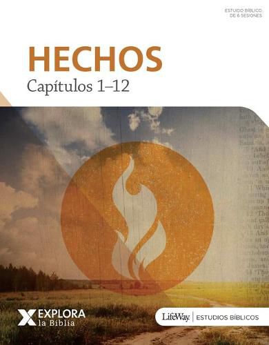 Cover image for Explora La Biblia: Hechos 1-12