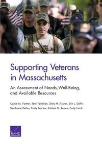 Cover image for Supporting Veterans in Massachusetts: An Assessment of Needs, Well-Being, and Available Resources