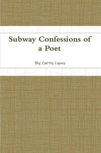 Cover image for Subway Confessions of a Poet