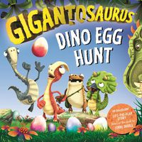 Cover image for Gigantosaurus: Dino Egg Hunt