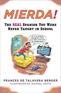 Cover image for Mierda!: The Real Spanish You Were Never Taught in School