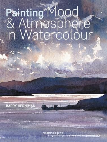 Cover image for Painting Mood & Atmosphere in Watercolour