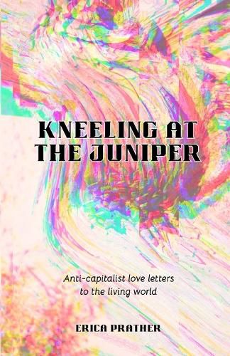 Cover image for Kneeling at the Juniper