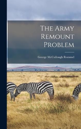 Cover image for The Army Remount Problem