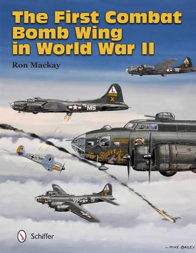 Cover image for First Combat Bomb Wing in World War II