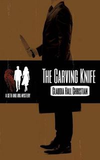 Cover image for The Carving Knife, a Seth and Ava Mystery