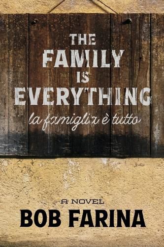Cover image for The Family Is Everything