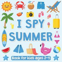 Cover image for I Spy Summer Book for Kids