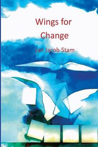 Cover image for Wings for change: systemic organizational development