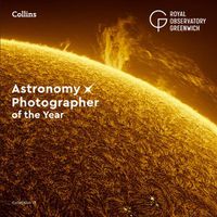 Cover image for Astronomy Photographer of the Year: Collection 13