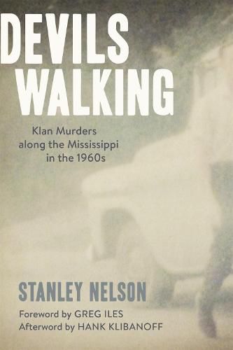 Cover image for Devils Walking: Klan Murders along the Mississippi in the 1960s