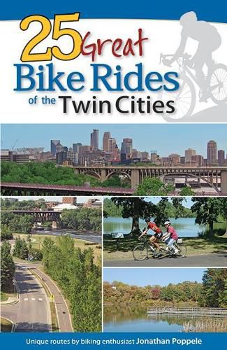 Cover image for 25 Great Bike Rides of the Twin Cities