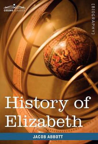 Cover image for History of Elizabeth, Queen of England