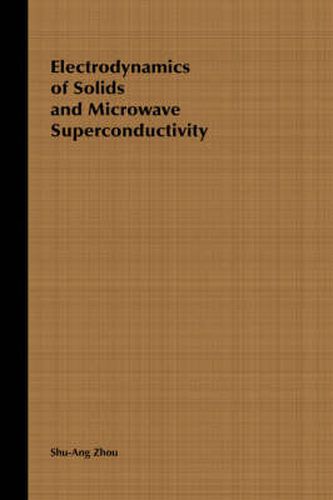 Cover image for Electrodynamics of Solids and Microwave Superconductivity