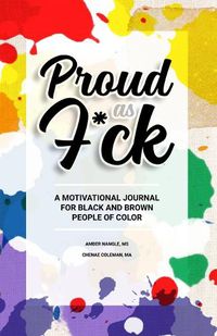 Cover image for Proud As F*ck Paperback