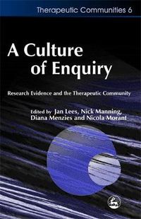 Cover image for A Culture of Enquiry: Research Evidence and the Therapeutic Community