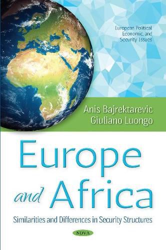 Cover image for Europe & Africa: Similarities & Differences in Security Structures