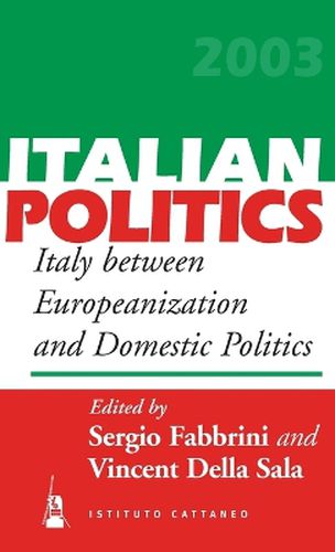 Italy Between Europeanization and Domestic Politics