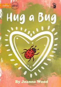 Cover image for Hug a Bug