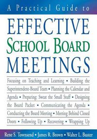 Cover image for A Practical Guide to Effective School Board Meetings