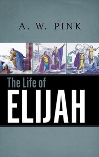 Cover image for The Life of Elijah