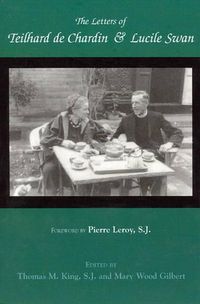 Cover image for Letters of Teilhard de Chardin and Lucile Swan