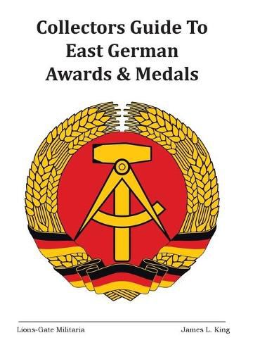 Cover image for Collectors Guide to East German Awards and Medals