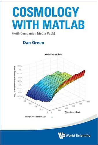 Cover image for Cosmology With Matlab: With Companion Media Pack