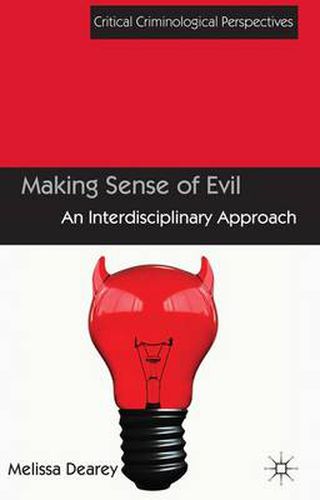 Cover image for Making Sense of Evil: An Interdisciplinary Approach