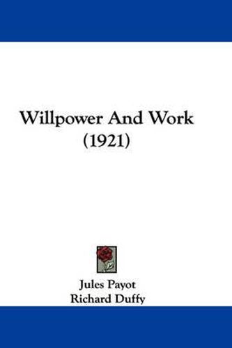 Cover image for Willpower and Work (1921)