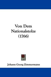 Cover image for Von Dem Nationalstolze (1766)