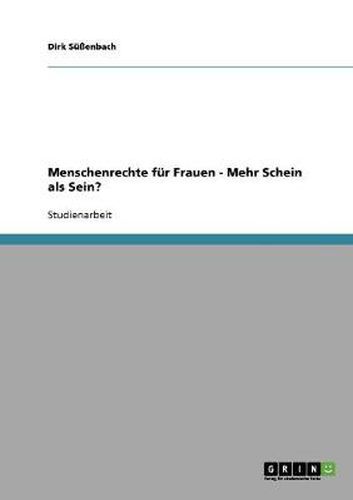 Cover image for Menschenrechte fur Frauen - Mehr Schein als Sein?