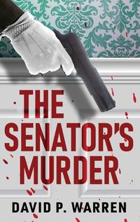 Cover image for The Senator's Murder