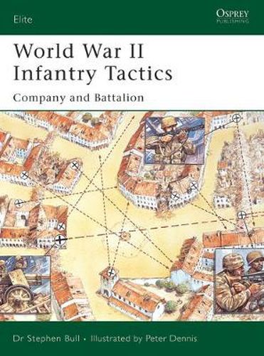 Cover image for World War II Infantry Tactics: Company and Battalion